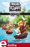 Frigiel a Fluffy - dobrodruzi z Minecraftu: hon za pokladem - Ange, Frigiel