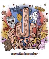 FUCK MĚ NESER: odnasrávací omalovánky