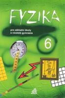 Fyzika 6 pro základní školy a víceletá gymnázia - Martin Macháček