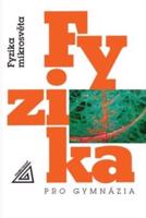 Fyzika pro gymnázia - Fyzika mikrosvěta