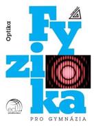 Fyzika pro gymnázia - Optika - Oldřich Lepil