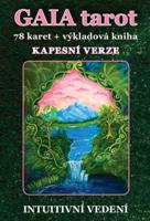 Gaia tarot - Kapesní verze - Intuitivní vedení