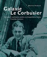 Galaxie Le Corbusier - Martina Hrabová