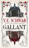 Gallant - V.E. Schwab