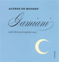 Gamiani aneb dvě prostopášné noci - Alfred de Musset