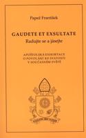 Gaudete et exsultate (Radujte se a jásejte)