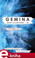 Gemina - Amie Kaufmanová, Jay Kristoff