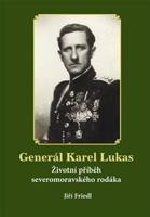 Generál Karel Lukas - Jiří Friedl
