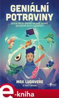 Geniální potraviny - Max Lugavere