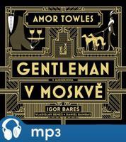 Gentleman v Moskvě, mp3 - Amor Towles