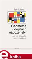 Geometrie v dějinách náboženství - Petr Milén