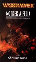 Gotrek a Felix