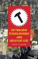Gottwaldovo Československo jako fašistický stát