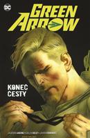 Green Arrow 8: Konec cesty - Javier Fernandez, Julie Bensonová, Shawna Bensonová