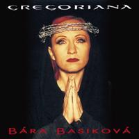 Gregoriana (25th Anniversary Remaster) - Bára Basiková