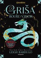 Griša - Bouře a vzdor - Leigh Bardugo