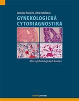 Gynekologická cytodiagnostika - Jitka Kobilková, Jaroslav Horáček