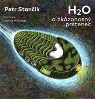 H2O a zkázonosný prstenec - Petr Stančík