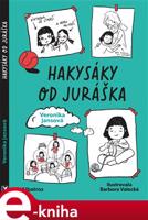 Hakysáky od Juráška