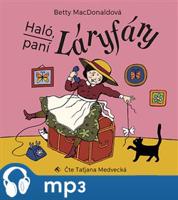 Haló, paní Láryfáry, mp3 - Betty MacDonaldová
