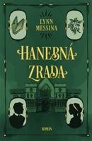 Hanebná zrada - Lynn Messina