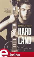 Hard Land - Benedict Wells