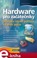 Hardware pro začátečníky - Dagmar Šimková