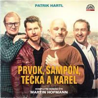 Hartl: Prvok, Šampón, Tečka a Karel