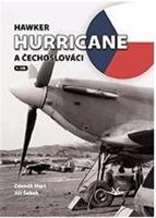 Hawker Hurricane a Čechoslováci 1 .díl. - Jiří Šebek, Zdeněk Hurt