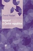 Hazard v České republice - David Fiedor