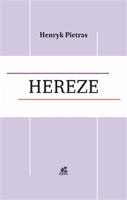 Hereze - Henryk Pietras