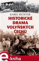 Historické drama Volyňských Čechů - Karel Richter