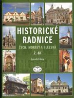 Historické radnice Čech, Moravy a Slezska, II. díl - Zdeněk Fišera