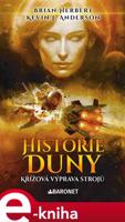 Historie Duny: Křížová výprava strojů - Brian Herbert, Kevin J. Anderson