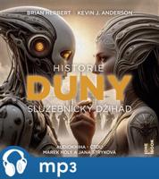 Historie Duny: Služebnický džihád, mp3 - Brian Herbert