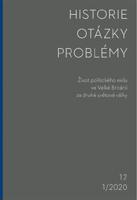 Historie-Otázky-Problémy 1/2020. Život politického exilu ve Velké Británii za druhé světové války