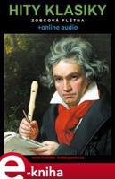 Hity klasiky - Zobcová flétna (+online audio) - Zdeněk Šotola