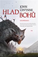 Hlad bohů. Krvopřísežní II. - John Gwynne