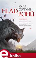 Hlad bohů. Krvopřísežní II. - John Gwynne