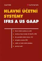 Hlavní účetní systémy: IFRS a US GAAP - Josef Jílek