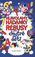 Hlavolamy, hádanky a rébusy pro chytré děti