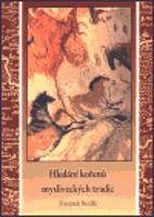 Hledání kořenů mysliveckých tradic - František Bezděk