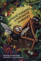 Hmyzí pohádky z květinové zahrádky