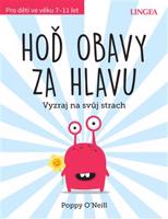 Hoď obavy za hlavu - Poppy O´Neill
