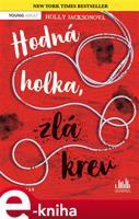 Hodná holka, zlá krev - Holly Jacksonová