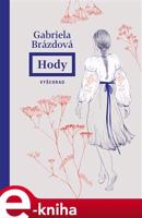 Hody - Gabriela Brázdová