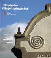 Holašovice: Vesnická památková rezervace - anglická verze - kol.