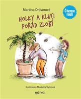 Holky a kluci pořád zlobí - Martina Drijverová