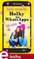 Holky na WhatsAppu - Stále online - Bärbel Körzdörfer