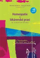 Homeopatie v lékárenské praxi - Michéle Boiron, Francois Roux
